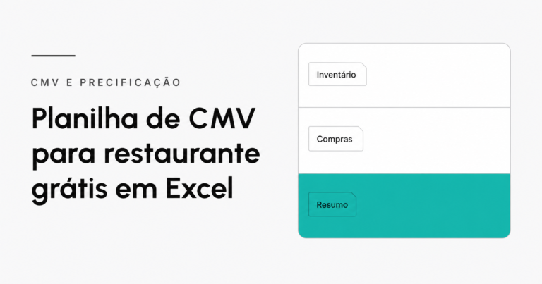 Capa do artigo Planilha de CMV para restaurante grátis em Excel, com ilustração das três abas do modelo: Inventário, Compras e Resumo.